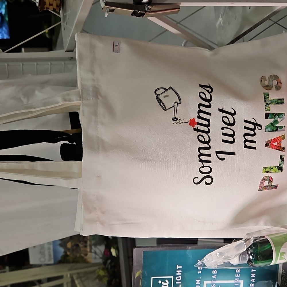 Tote Bag Sometimes I wet My Plants